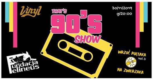 Photo of The 90’s SHOW – Wrzuć piątaka na zwierzaka