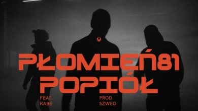 Photo of Płomień 81 – Popiół feat. Kabe (prod. Szwed)