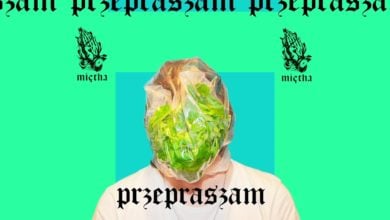 Photo of Miętha – Przepraszam