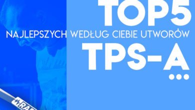 Photo of Jaka jest Wasza „TOP’ka” TPS Oficjalny P…