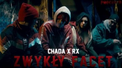 Photo of Chada x RX – Zwykły facet