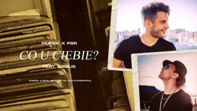 Photo of Filipek x PSR ft. Sarius – Co u Ciebie?