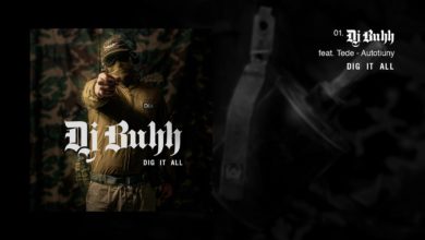 Photo of DJ BUHH & TEDE – AUTOTIUNY / DIG IT ALL