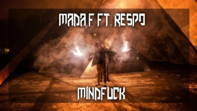 Photo of Mada F – Mindfuck ft. Respo