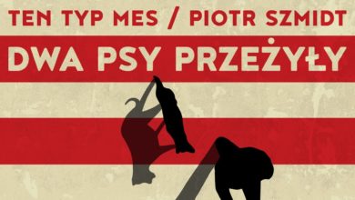 Photo of Ten Typ Mes – Dwa psy przeżyły (prod. LOAA)