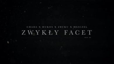 Photo of Chada x Hukos x Zbuku x Bezczel – Zwykły facet