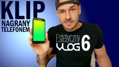 Photo of Klip nagrany telefonem // Estetyczny VLOG odc. 6