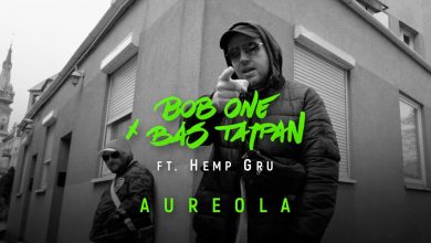 Photo of Bob One x Bas Tajpan ft. Hemp Gru – Aureola | TERAZ |