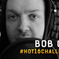 Photo of Bob One #Hot16Challenge2