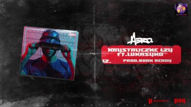 Photo of AERO – KRYSTALICZNE ŁZY ft.Lukasyno (prod.Born Ready)