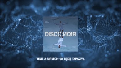 Photo of TEDE & SIR MICH – JA BĘDĘ TAŃCZYŁ / DISCO NOIR