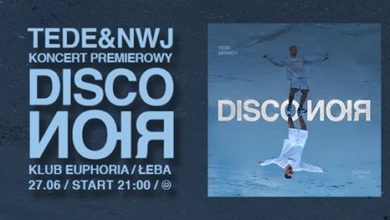 Photo of Tede – Disco Noir Premiera Łeba Euphoria Open Air 27.06.2020