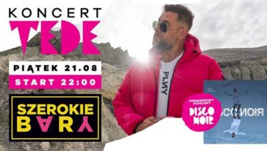 Photo of Premierowy koncert TEDE dla materiału DISCO NOIR w Szerokich!