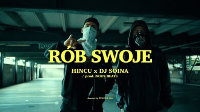 Photo of Hincu x Dj Soina – Rób Swoje (prod. Nody Beats)