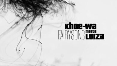 Photo of Khoe-Wa meets LUIZA – Fairysong