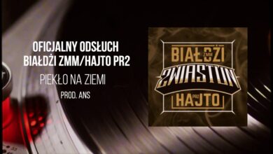 Photo of Białdżi ZMM/Hajto PR2 – Piekło na ziemi prod. ANS (Oficjalny odsłuch)