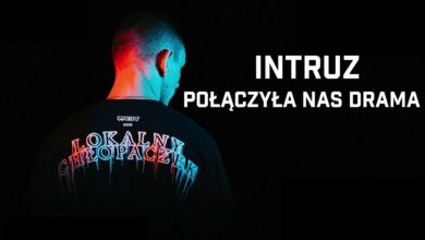 Photo of Intruz – Połączyła nas drama