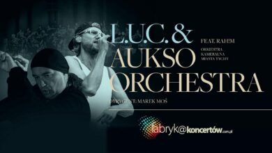 Photo of L.U.C. & Aukso Orchestra Ft. Rahim – W Kałamarzu fałszu (live)