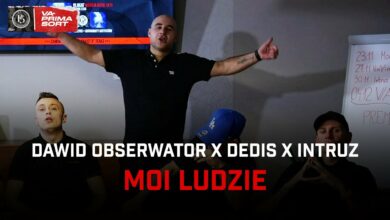 Photo of Dawid Obserwator x Dedis x Intruz – Moi ludzie