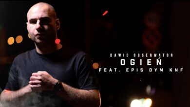 Photo of Dawid Obserwator ft. Epis DYM KNF – Ogień