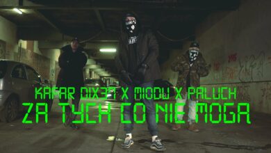 Photo of Kafar Dix37 ft. Miodu, Paluch – Za tych co nie mogą