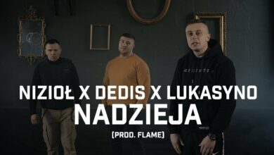 Photo of Nizioł ft. Dedis, Lukasyno – Nadzieja (prod. Flame)