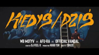 Photo of WB MOTYV – Kiedyś/Dziś ft. AF-RA ft. OFFICIAL VANDAL prod. HUGO TSR (graffiti CRUZE)