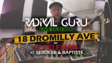 Photo of Radikal Guru – 18 Dromilly Ave ft. Serocee & Baptiste (Live Dub Mix) #radikalgurulivedub