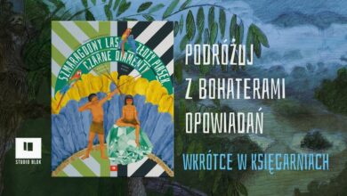 Photo of „Szmaragdowy las, złoty piasek, czarne d…