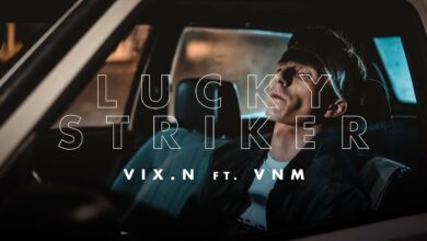 Photo of Vix.N ft. VNM – Lucky Striker (odc. 3) | NOVE SERCE