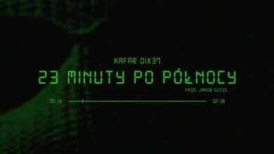 Photo of Kafar Dix37 – 23 minuty po północy