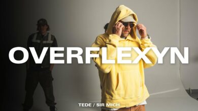 Photo of TEDE & SIR MICH – OVERFLEXYN (OFFICIAL VIDEO) / KASABLANCA