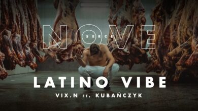 Photo of Vix.N ft. Kubańczyk – Latino Vibe | NOVE SERCE