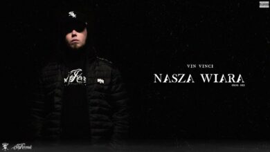 Photo of Vin Vinci – Nasza Wiara (prod. SHZ)