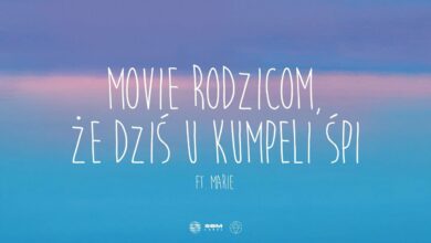 Photo of Adi Nowak – MOVIE RODZICOM, ŻE DZIŚ U KUMPELI ŚPI ft. Marie