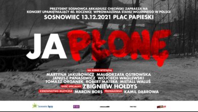 Photo of JA PŁONĘ. 1981-2021. KONCERT UPAMIĘTNIAJĄCY 40. ROCZNICĘ WPROWADZENIA STANU WOJENNEGO W POLSCE