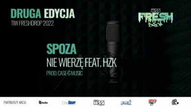 Photo of Spoza – Nie wierzę feat. HZK prod. Case-G Music – TiW FRESHDROP