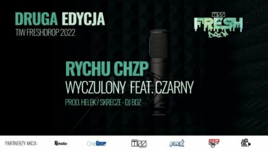 Photo of Rychu ChZP – Wyczulony feat. Czarny / Skrecze: DJ BDZ prod. Helek – TiW FRESHDROP