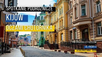 Photo of Spotkanie podróżnicze KIJÓW – Oczami Chutornika