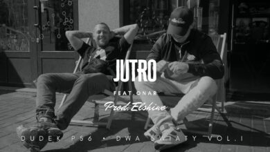 Photo of DUDEK P56 – JUTRO FT.ONAR PROD.ELSHIWO