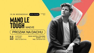 Photo of Prozak Na Dachu: Mano Le Tough (Maeve Re…