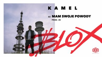 Photo of Kamel – Mam swoje powody prod 2K