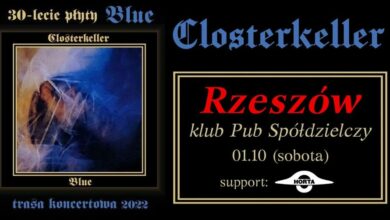 Photo of CLOSTERKELLER + Horta | XXX-lecie płyty BLUE | Rzeszów – Pub Spółdzielczy