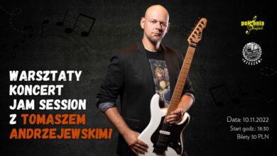 Photo of Warsztaty, koncert oraz jam session z Tomaszem Andrzejewskim!