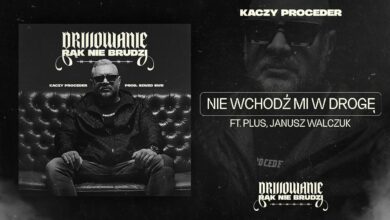 Photo of Kaczy Proceder feat. Plus, Janusz Walczuk – Nie wchodź mi w grę (prod. Szwed SWD)
