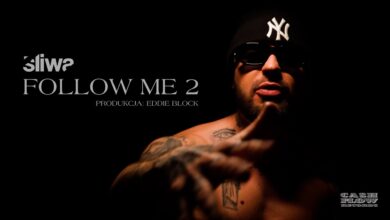 Photo of ŚLIWA – Follow Me 2 (prod. Eddie Block)