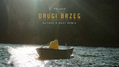 Photo of Paluch – Drugi Brzeg (Dj Taek/Dust Remix)