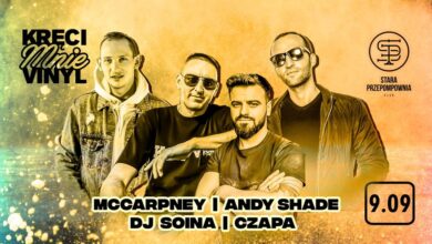 Photo of KRĘCI mnie VINYL McCarpney | Andy Shade | Czapa | Dj Soina