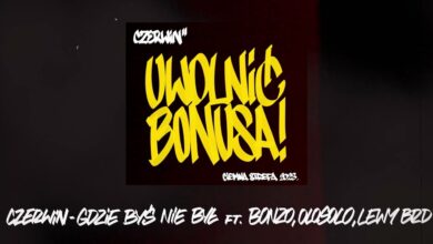 Photo of Czerwin – GDZIE BYŚ NIE BYŁ ft. Bonzo x OloSolo x Lewy BRD