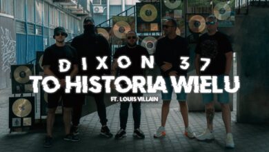 Photo of Dixon37 ft. Louis Villain – To Historia Wielu